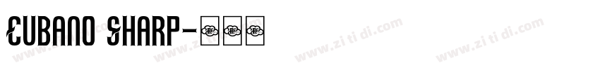Cubano Sharp字体转换